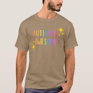 Autism är Fantastisk T Shirt