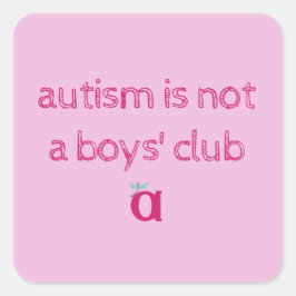 autism är inte en klubb som är en kittlig klisterm fyrkantigt klistermärke