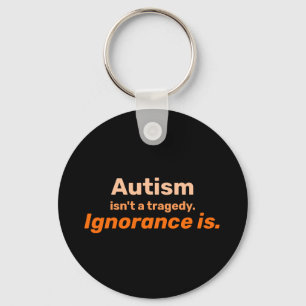 Autism är inte en tragedi nyckelring