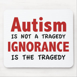Autism är inte en tragedi, okunnighet är tragedi musmatta