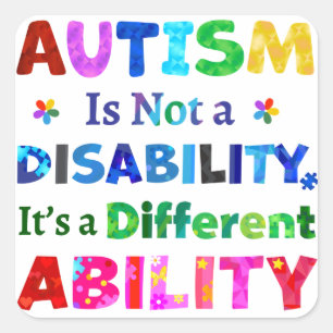 AUTISM är inte ett funktionshinder Fyrkantigt Klistermärke