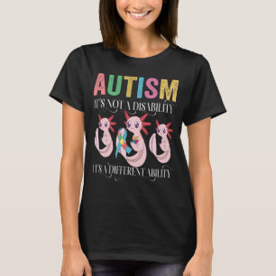 Autism är inte ett handikapp utan en annan förmåga t shirt