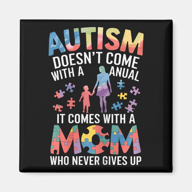 Autism är inte Kom med en handbok som är utrustad  Magnet (Framsidan)