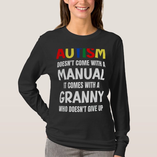 Autism är inte Kom med en handbok som är utrustad  T Shirt (Framsida)
