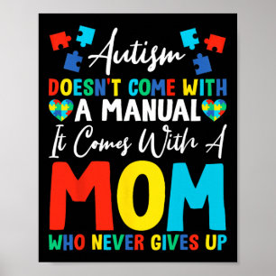 Autism är inte Kom med manuell Kom med Mamma nära Poster