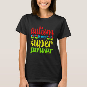 Autism Är Min Superkraft Autism Medvetenhet T Shirt