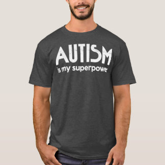 Autism är min supermakt AutismAspergers Awareness T Shirt