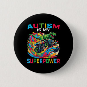 Autism är min supermakt Dino T Rex Monster Lastbil Knapp