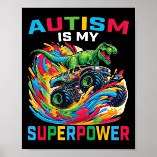 Autism är min supermakt Dino T Rex Monster Lastbil Poster