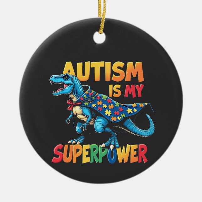 Autism är min supermakt Dinosaur Autism-medvetenhe Julgransprydnad Keramik (Framsidan)