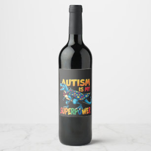 Autism är min supermakt Dinosaur Autism-medvetenhe Vinflaska Etikett