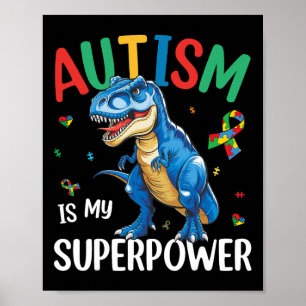 Autism är min supermakt Dinosaur T-rex Autism Supe Poster