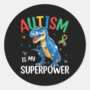 Autism är min supermakt Dinosaur T-rex Autism Supe Runt Klistermärke