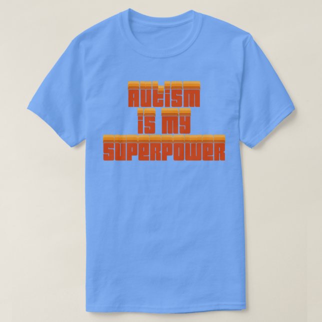 Autism är min supermakt t shirt (Design framsida)