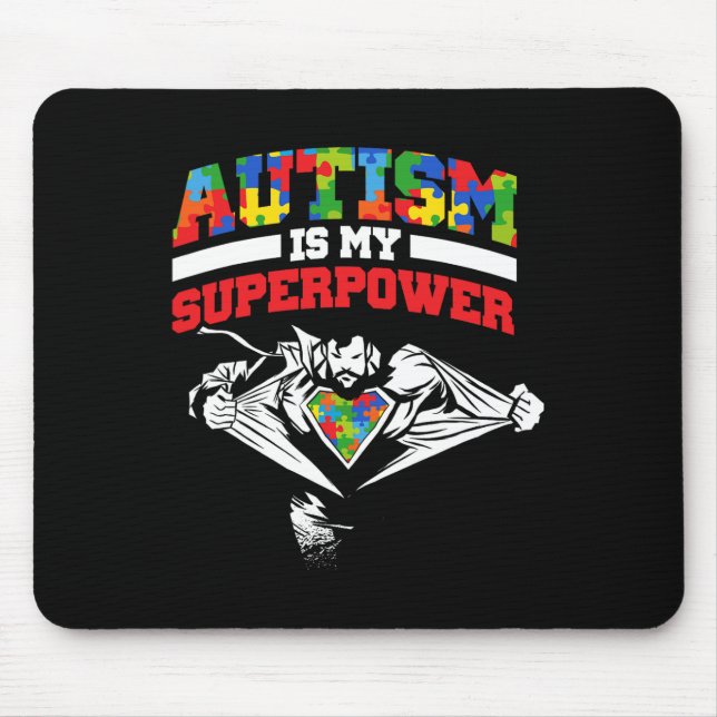 Autism är min supermaktlige Autist Support Autists Musmatta (Framsidan)