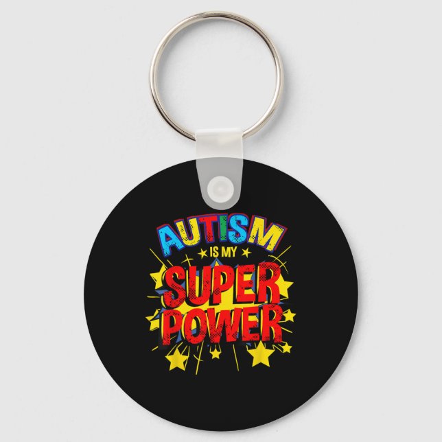 Autism är min supermakts autism-medvetenhet nyckelring (Framsida)