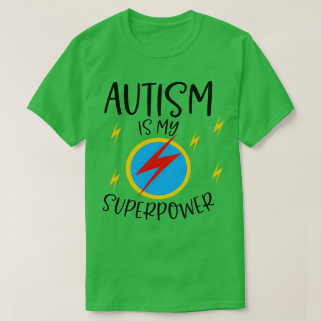 Autism är min supermakts blixt Bult Energy T Shirt (Design framsida)
