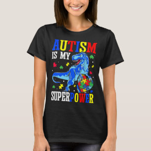 Autism är min supermakts doktor Awareness Dinosaur T Shirt