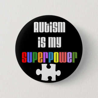 Autism är min Superpower knäppas Knapp