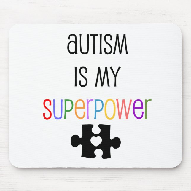 Autism är min Superpower Mousepad Musmatta (Framsidan)