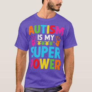 Autism är min Toppen 1 T Shirt