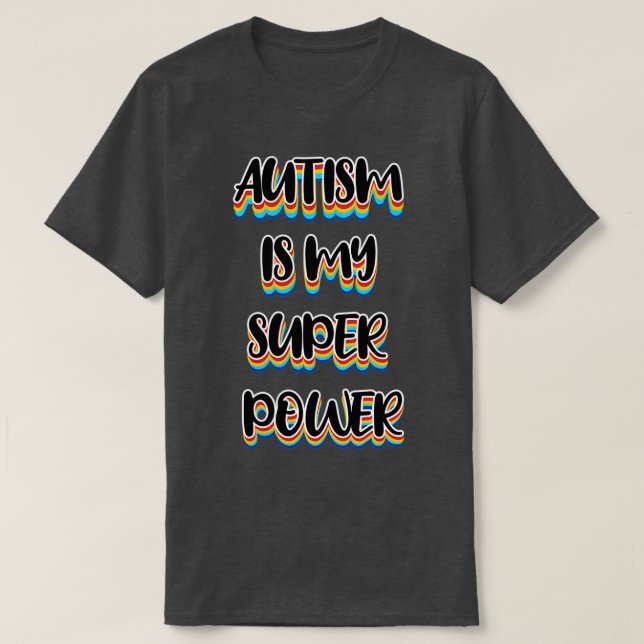 Autism är min toppen 2 t shirt (Design framsida)