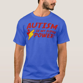 Autism är min Toppen 2 T Shirt