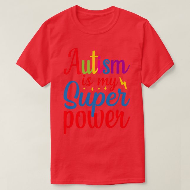 Autism är min Toppen Autism-medvetenhet T Shirt (Design framsida)