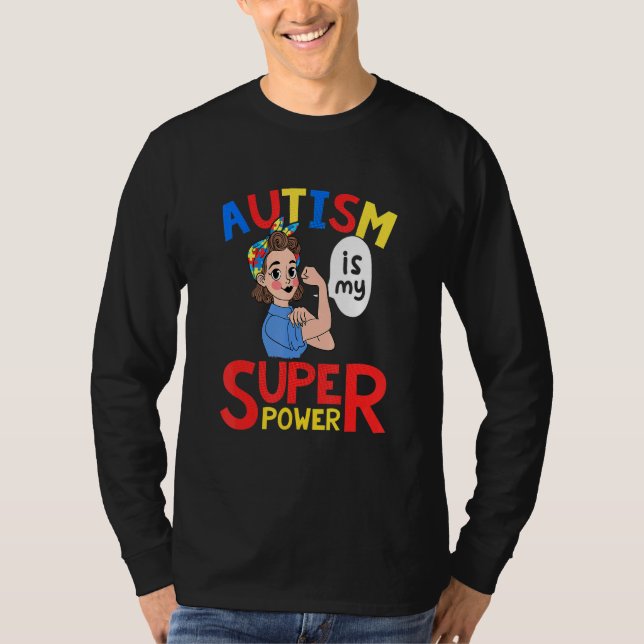 Autism är min Toppen Autistic Pride Dag 1 T Shirt (Framsida)