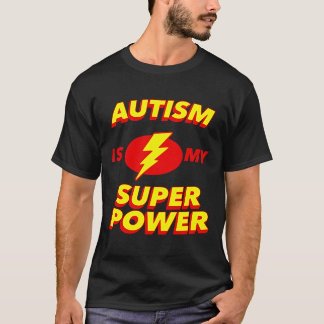 Autism är min Toppen Awareness Toppen Hero T Shirt (Framsida)