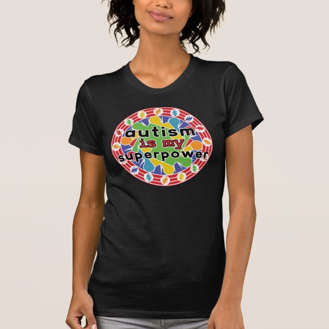 Autism är min toppen driver tee shirt (Framsida)