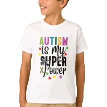 Autism är min Toppen Power Barn T-Shirt