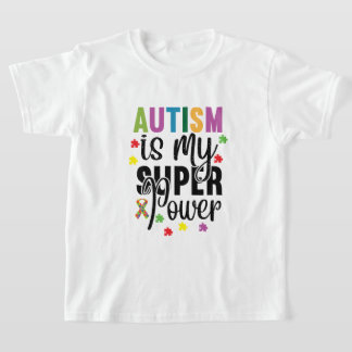 Autism är min Toppen Power Barn T-Shirt