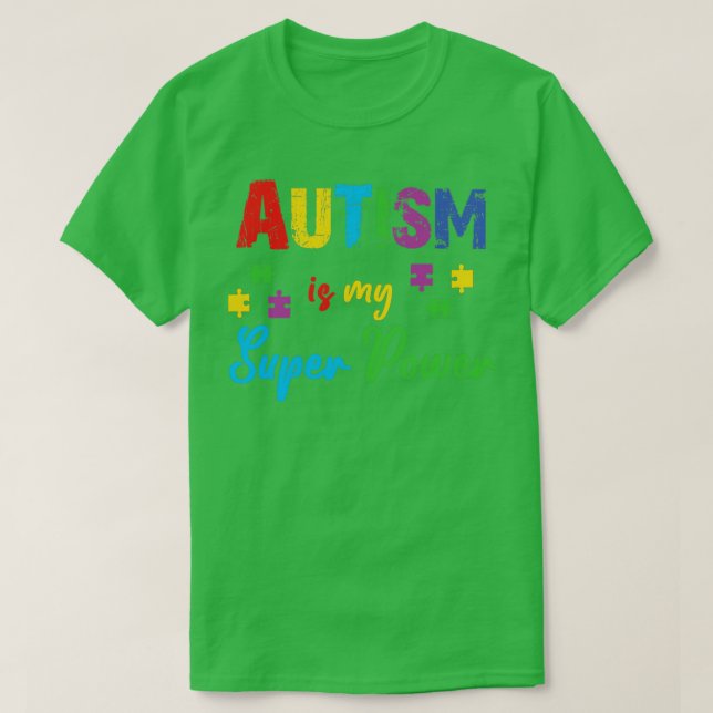 Autism är min Toppen T Shirt (Design framsida)