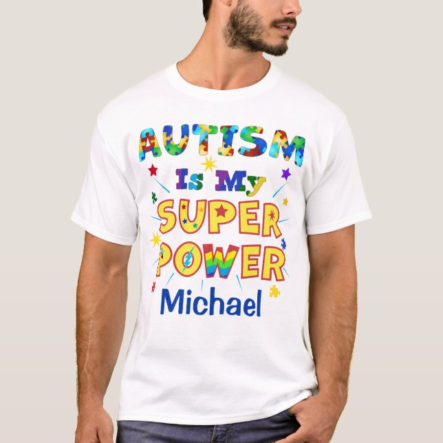 Autism är min Toppen T Shirt (Framsida)