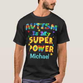 Autism är min Toppen T Shirt