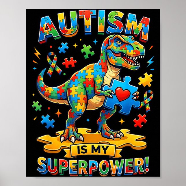 Autism är superkraft T-Rex Dino Autism Acceptans Poster (Framsidan)