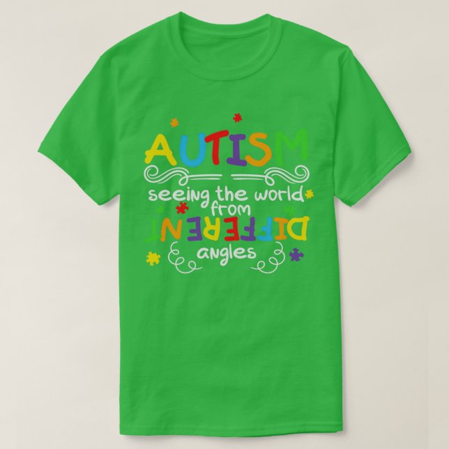 Autism Att se världen från olika vinklar T Shirt (Design framsida)