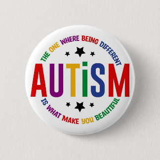 Autism: Att Vara Annorlunda Gör Dig Vacker Pin Knapp