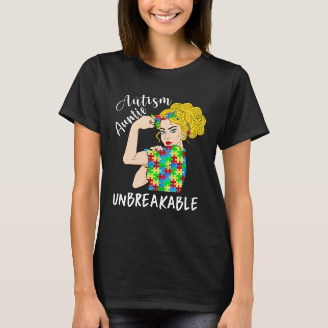 Autism Auntie Unbreakable Woman Strong Accept Unde T Shirt (Framsida)