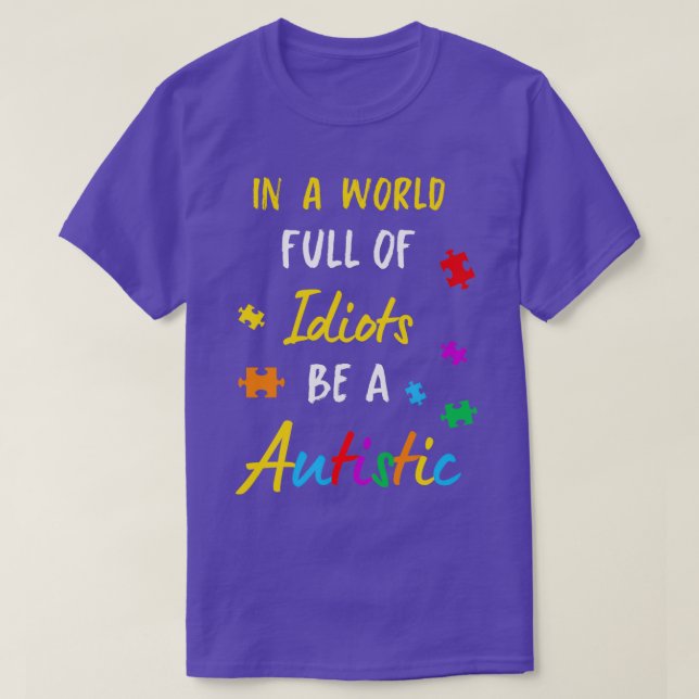 Autism Autism Autism Awareness Day Asperger Kinder T Shirt (Design framsida)