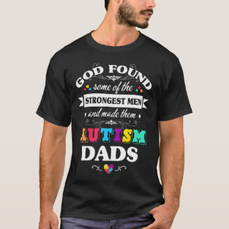 Autism-Autism Pappa Stolt Citat Gud Fann Några Av T Shirt