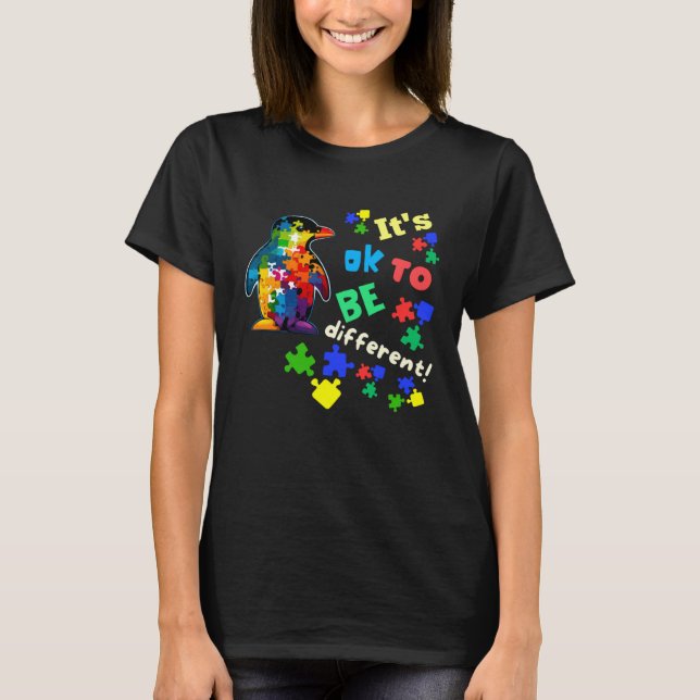 Autism Awareness Acceptance Penguin Its Ok To Be D T Shirt (Framsida)
