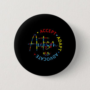Autism Awareness Accepterar Adapt Advocate Autism Knapp