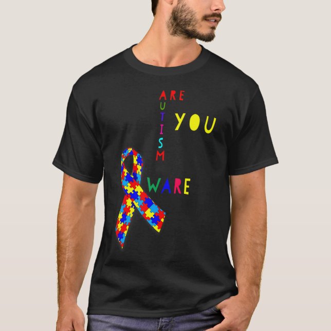 Autism Awareness är du Medveten T Shirt (Framsida)