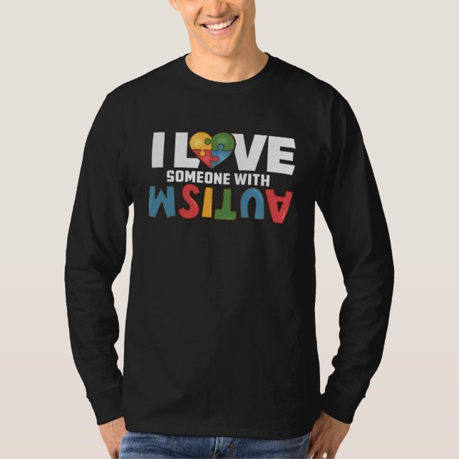 Autism Awareness ASD Autism Mom I Love Someone wit T Shirt (Framsida)