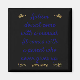 Autism Awareness Autism är inte Kom med en handbok Magnet