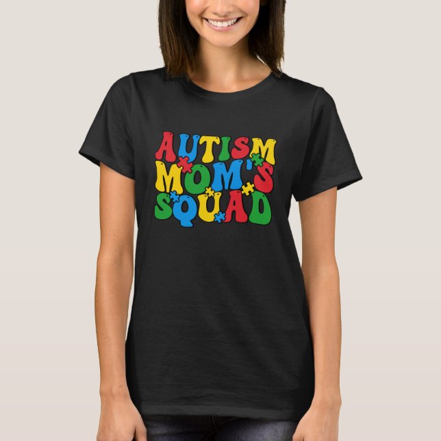 Autism Awareness Autism Mom's Squad Puzzle Pieces  T Shirt (Framsida)