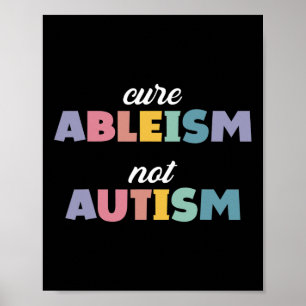 Autism Awareness Autism Support Cure Ableism är in Poster
