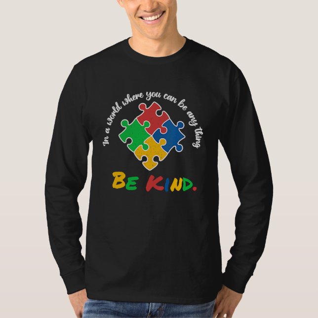 Autism Awareness Be Kind Support Autism T Shirt (Framsida)